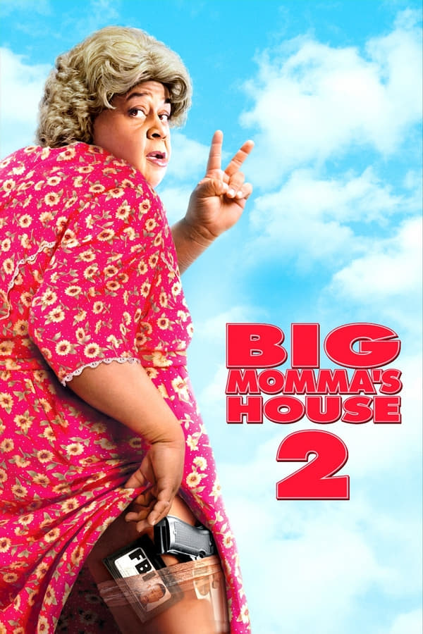 Cover of the movie Big Momma's House 2