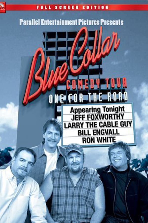 Cover of the movie Blue Collar Comedy Tour: One for the Road