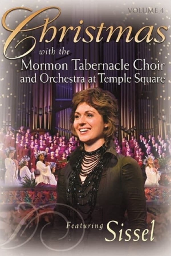 Cover of the movie Christmas with the Mormon Tabernacle Choir and Orchestra at Temple Square featuring Sissel