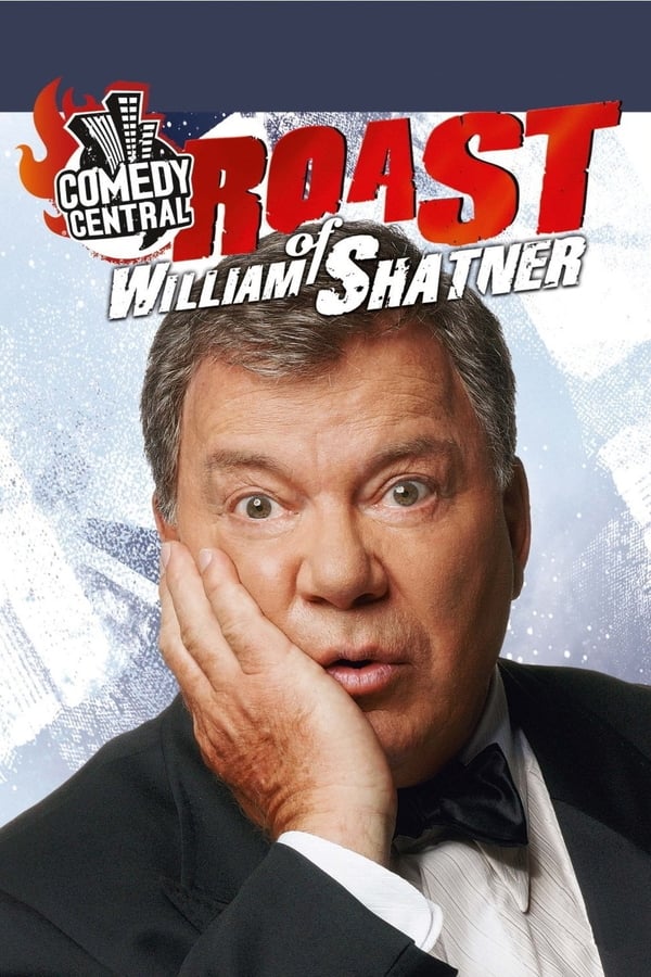 Cover of the movie Comedy Central Roast of William Shatner