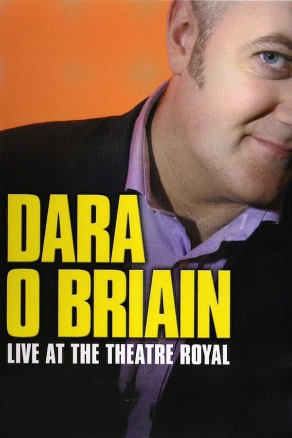 Cover of the movie Dara Ó Briain: Live at the Theatre Royal