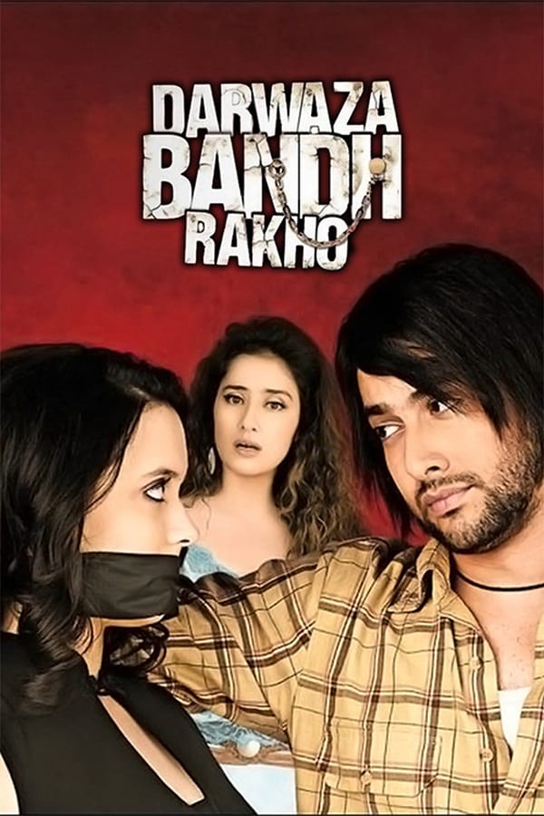 Cover of the movie Darwaaza Bandh Rakho