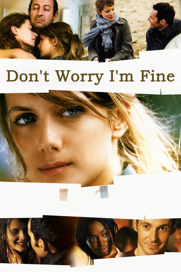 Cover of the movie Don't Worry, I'm Fine