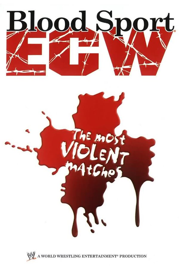 Cover of the movie ECW: Bloodsport  The Most Violent Matches