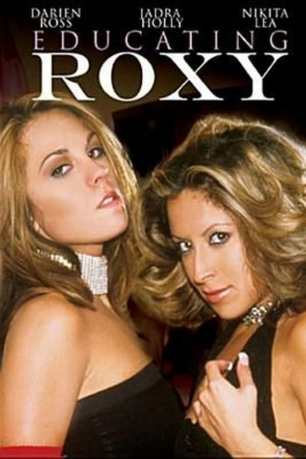 Cover of the movie Educating Roxy