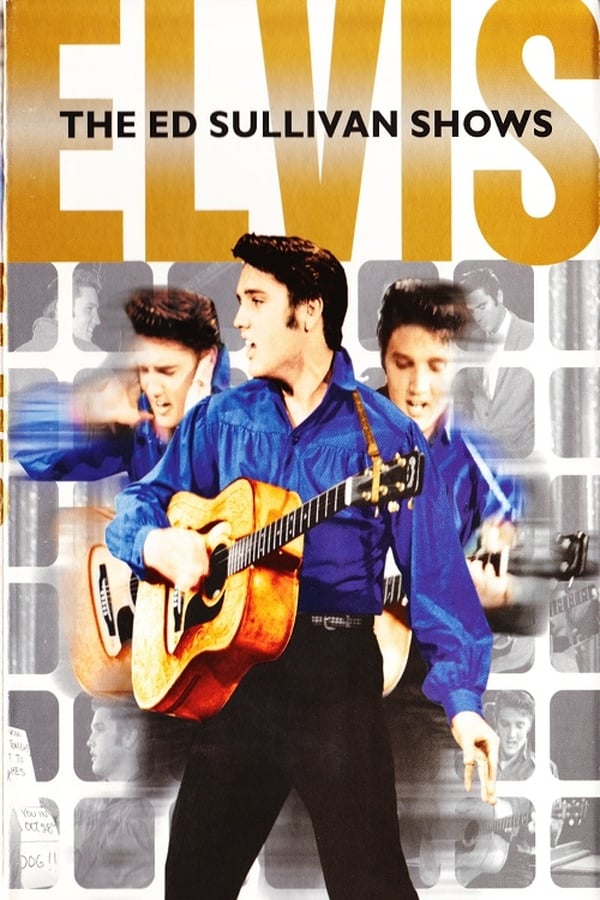 Cover of the movie Elvis: The Ed Sullivan Shows