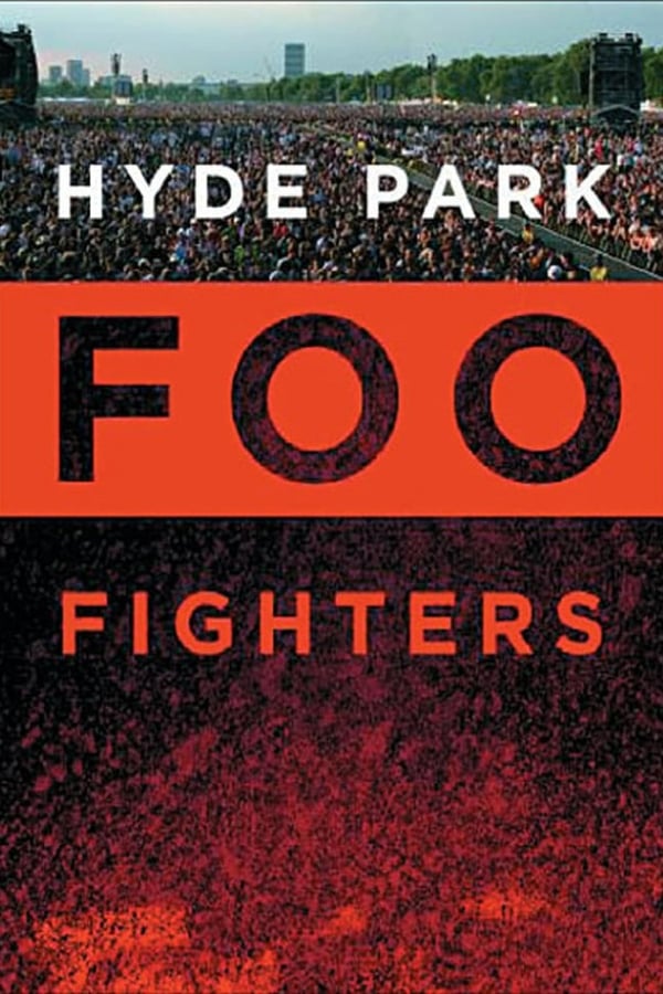 Cover of the movie Foo Fighters: Hyde Park