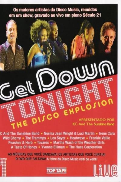 Cover of the movie Get Down Tonight - The Disco Explosion