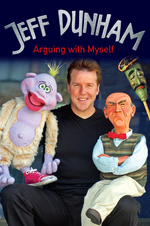 Cover of the movie Jeff Dunham: Arguing with Myself
