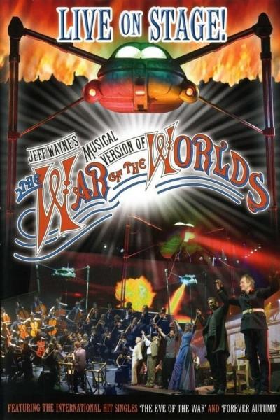 Cover of the movie Jeff Wayne's Musical Version of The War of the Worlds: Live on Stage!