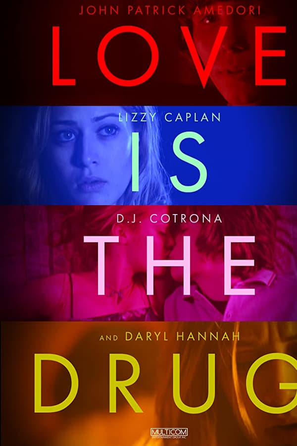 Cover of the movie Love Is the Drug
