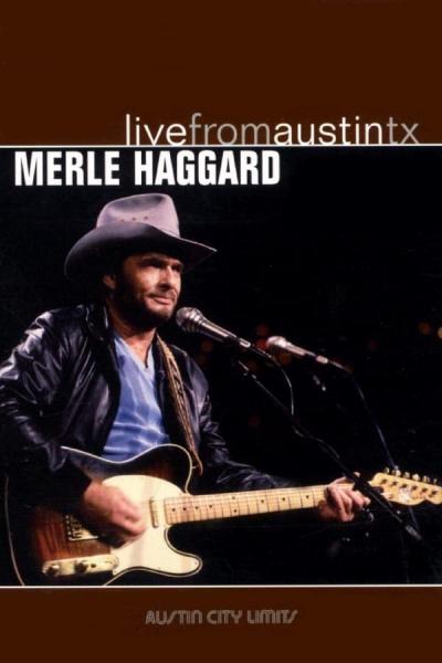 Cover of Merle Haggard: Live from Austin, TX