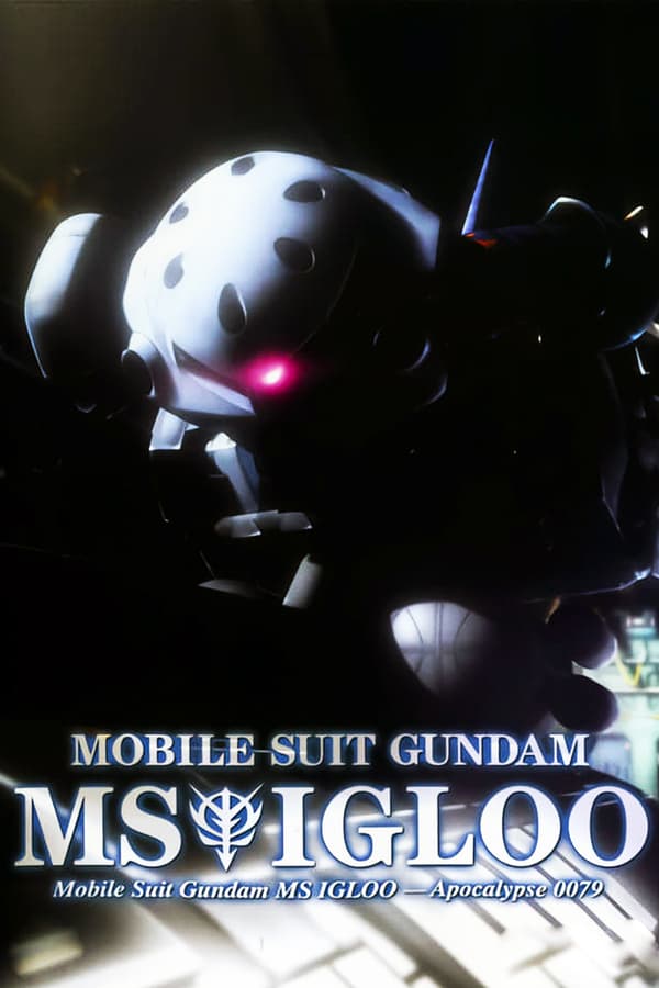 Cover of the movie Mobile Suit Gundam MS IGLOO: Apocalypse 0079
