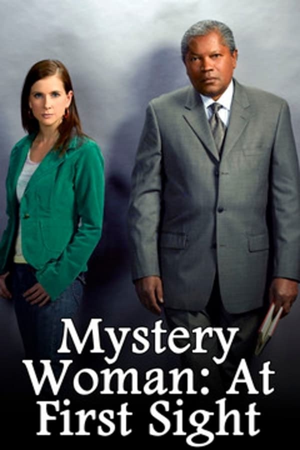 Cover of the movie Mystery Woman: At First Sight