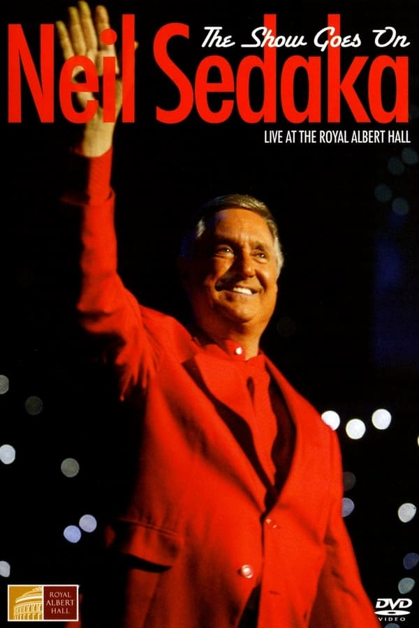 Cover of the movie Neil Sedaka: The Show Goes On