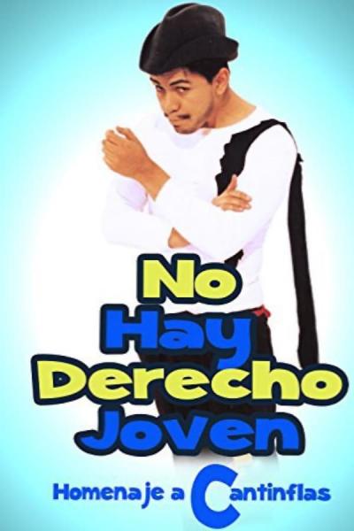 Cover of the movie No hay derecho joven
