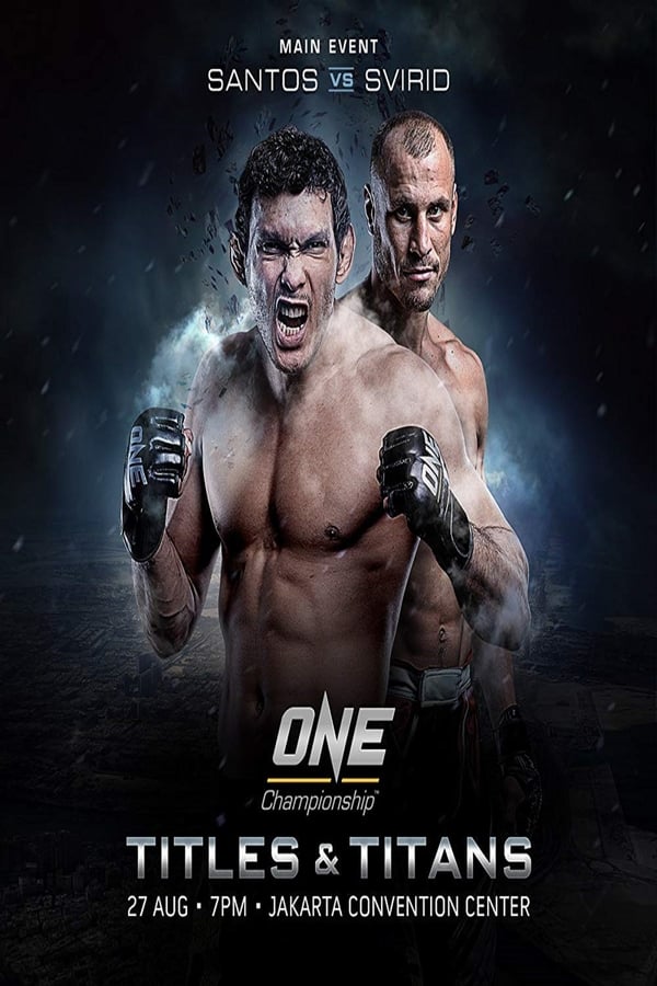 Cover of the movie ONE Championship 46: Titles and Titans