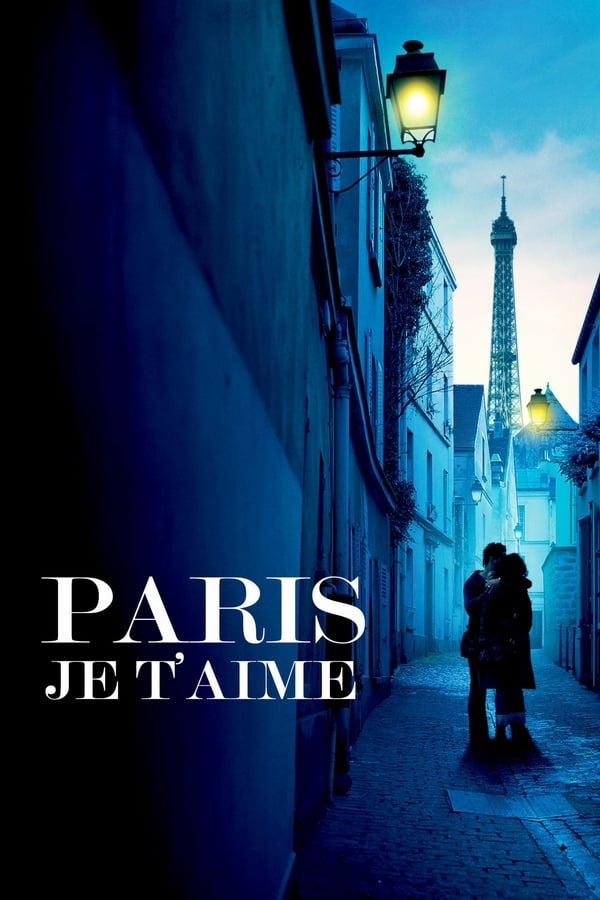 Cover of the movie Paris, Je T'Aime