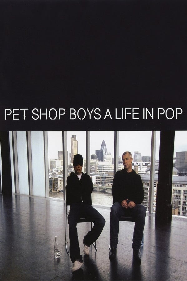 Cover of the movie Pet Shop Boys: A Life in Pop