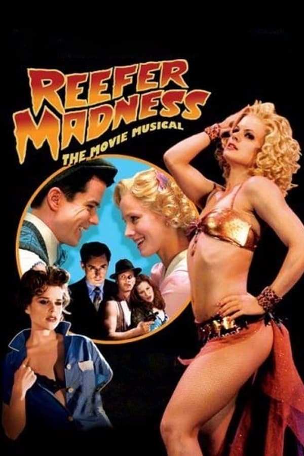 Cover of the movie Reefer Madness: The Movie Musical