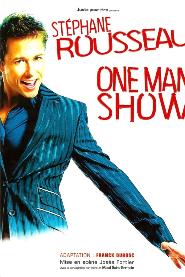 Cover of the movie Stéphane Rousseau - One Man Show