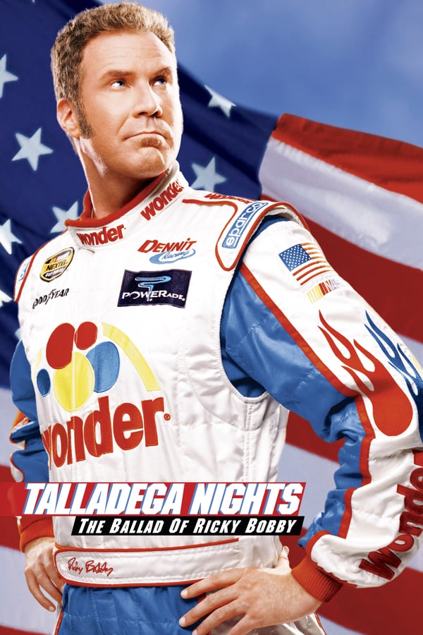 Cover of the movie Talladega Nights: The Ballad of Ricky Bobby