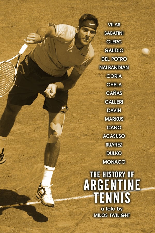Cover of the movie The History of Argentine Tennis