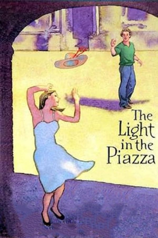 Cover of the movie The Light in the Piazza (Live from Lincoln Center)