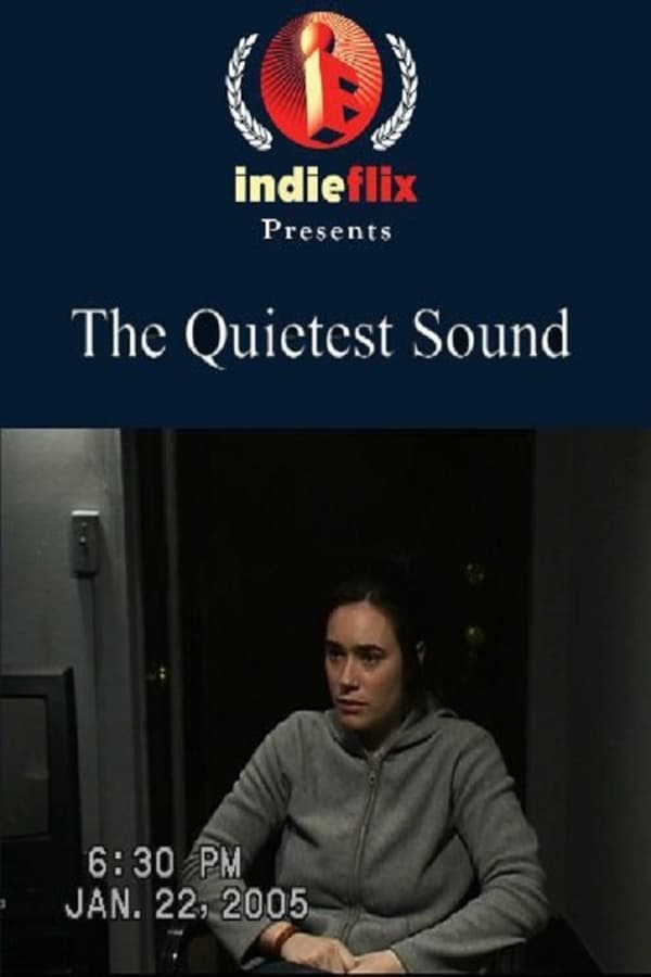 Cover of the movie The Quietest Sound