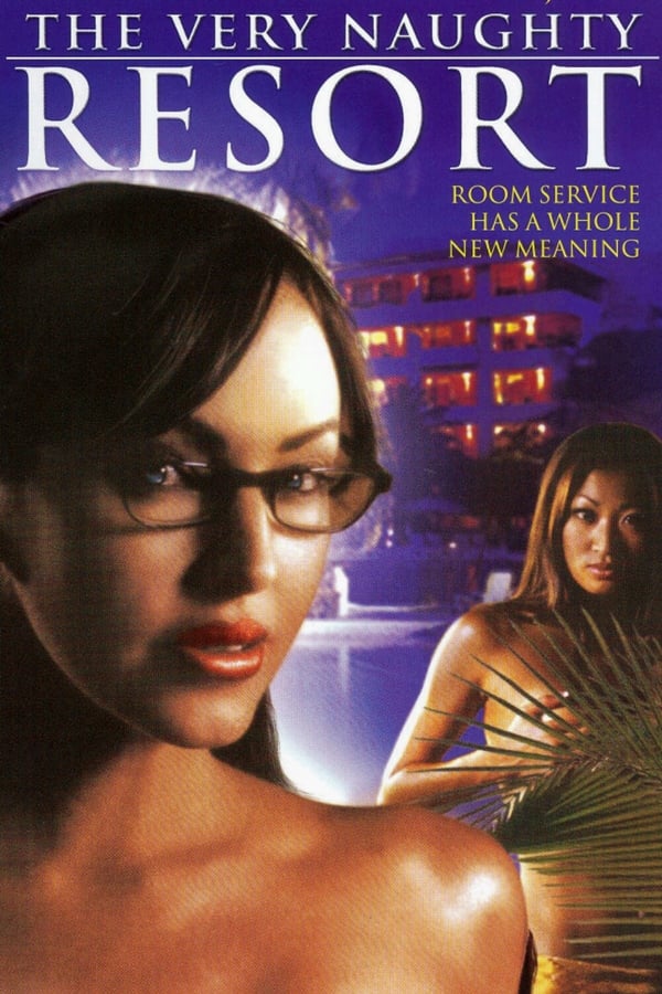 Cover of the movie The Very Naughty Resort