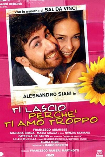 Cover of the movie Ti lascio perché ti amo troppo