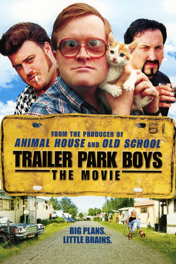 Cover of the movie Trailer Park Boys: The Movie