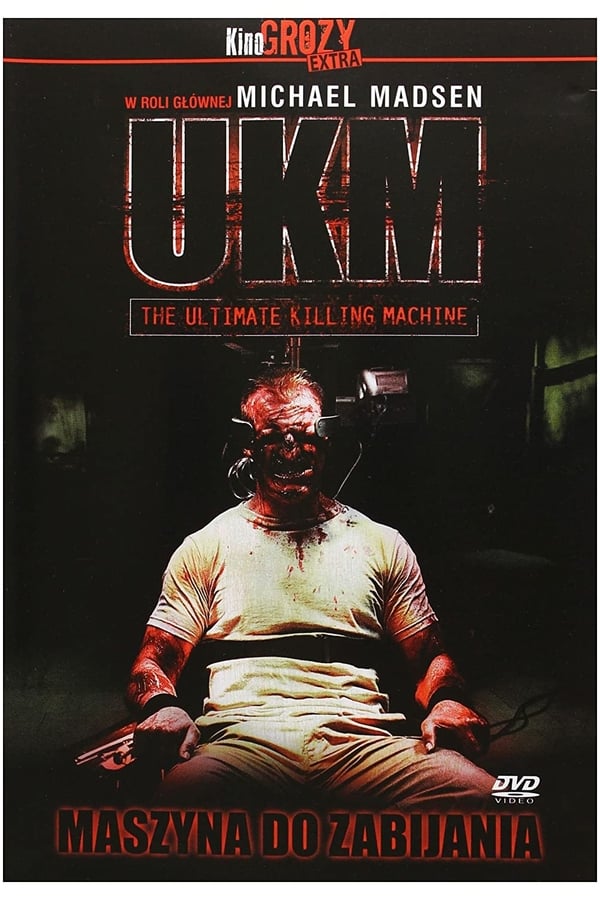 Cover of the movie UKM: The Ultimate Killing Machine