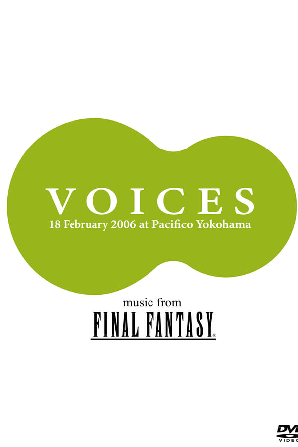 Cover of the movie VOICES: music from FINAL FANTASY