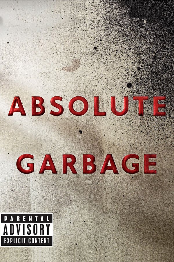Cover of the movie Absolute Garbage