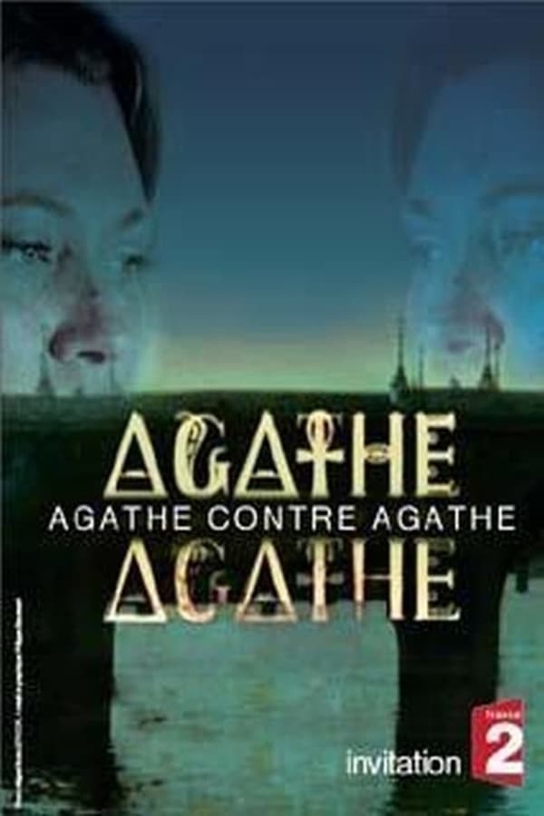 Cover of the movie Agathe contre Agathe