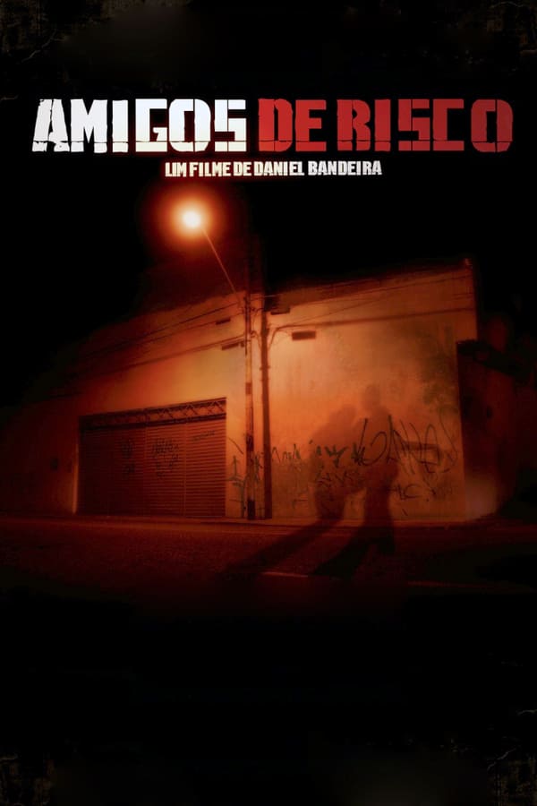 Cover of the movie Amigos de Risco
