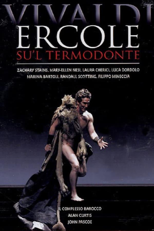 Cover of the movie Antonio Vivaldi: Ercole Su'l Termodonte