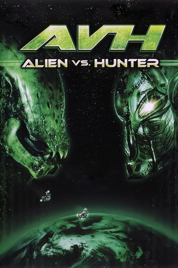 Cover of the movie AVH: Alien vs. Hunter