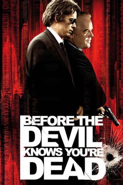 Cover of the movie Before the Devil Knows You're Dead