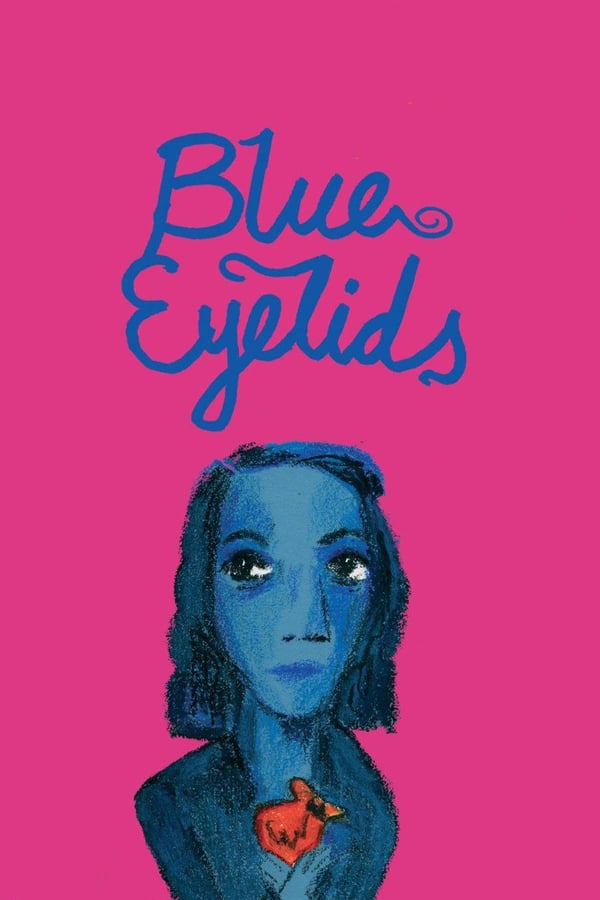 Cover of the movie Blue Eyelids