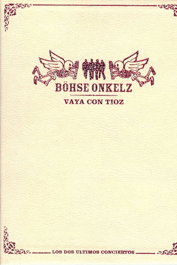 Cover of the movie Böhse Onkelz - Vaya con tioz