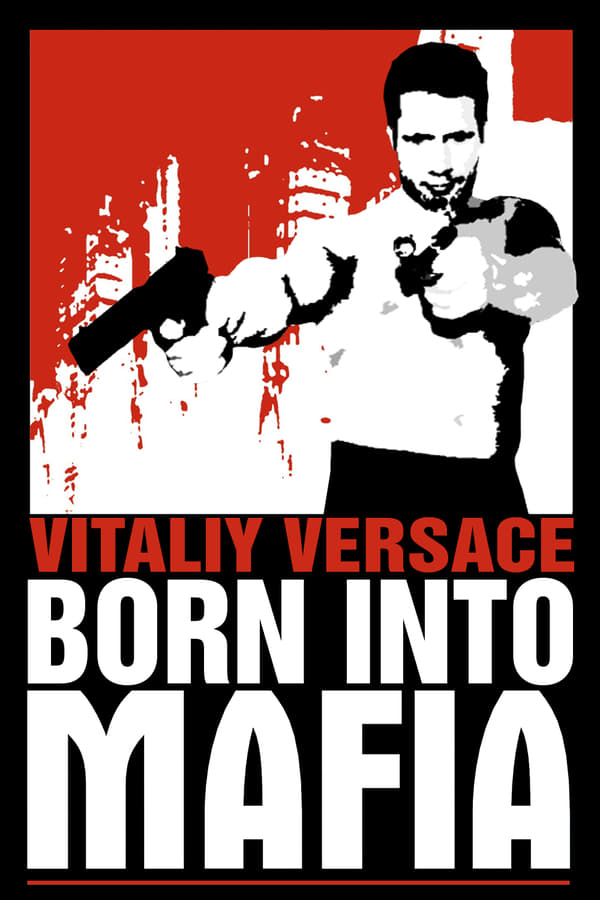 Cover of the movie Born Into Mafia
