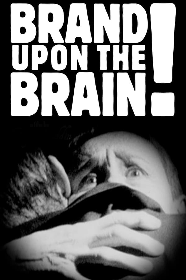 Cover of the movie Brand Upon the Brain!