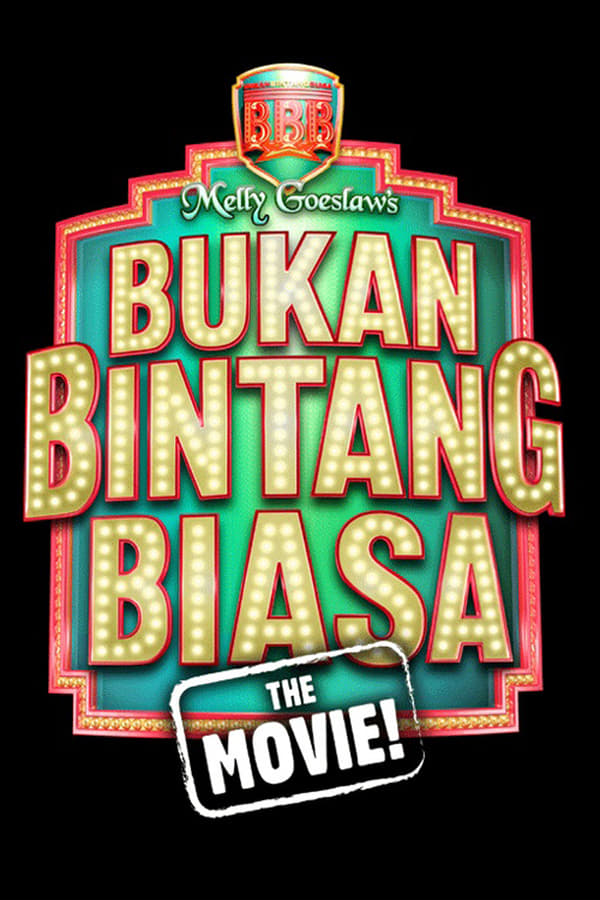 Cover of the movie Bukan Bintang Biasa The Movie