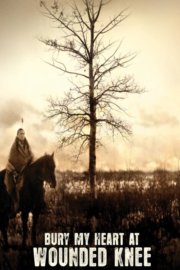 Cover of the movie Bury My Heart at Wounded Knee
