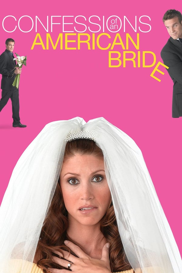 Cover of the movie Confessions of an American Bride