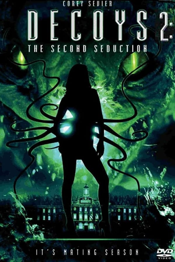 Cover of the movie Decoys 2: Alien Seduction