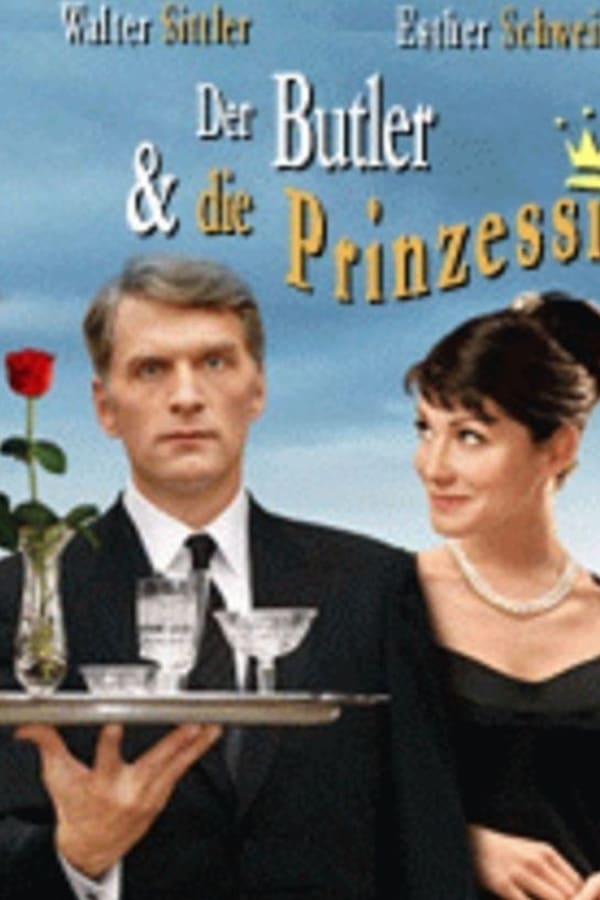 Cover of the movie Der Butler und die Prinzessin