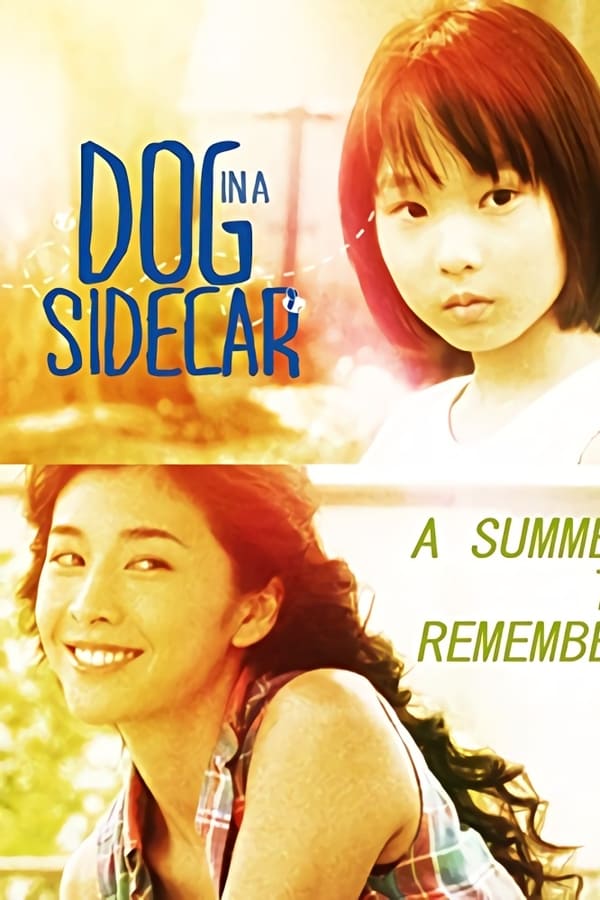 Cover of the movie Dog in a Sidecar